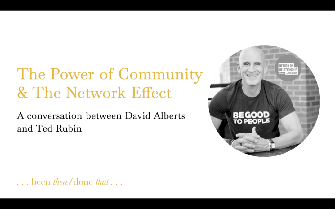 BeenThereDoneThat Where Next – The Power of Community & The Network Effect