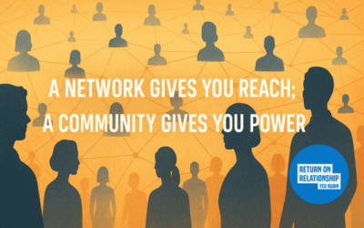 Return on Relationship Lives in Community